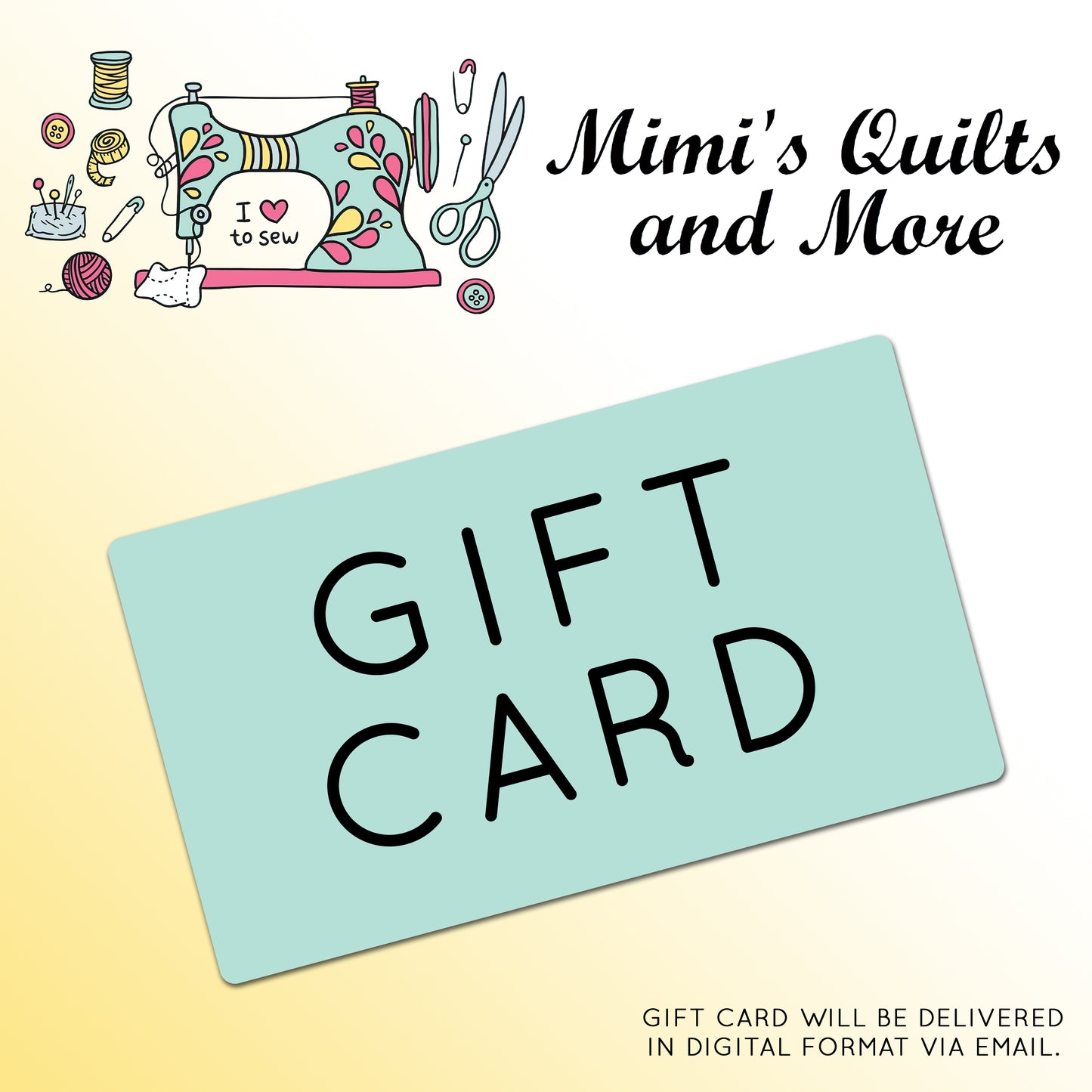 Mimi's Quilts and More Gift Card